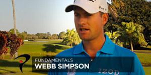 Webb Simpson on Fundamentals and Practice