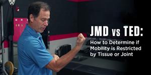 Joint or Tissue? How to Differentiate Between Types of Mobility Restrictions