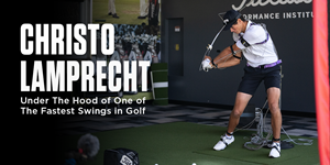 Christo Lamprecht: Under The Hood of One of The Fastest Swings in Golf