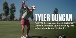 Tyler Duncan's TPI Assessment: Addressing Spine Angle and Spin Loft to Improve Wedge Performance